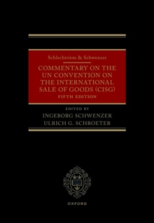 Schlechtriem & Schwenzer: Commentary on the UN Convention on the International Sale of Goods (CISG)