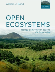 Image for Open ecosystems  : ecology and evolution beyond the forest edge