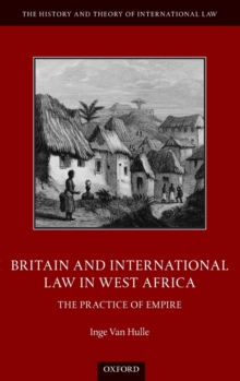 Britain and International Law in West Africa