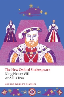King Henry VIII; or All is True - Shakespeare, William