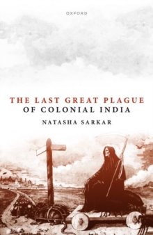Image for The Last Great Plague of Colonial India