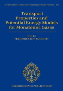 Image for Transport Properties and Potential Energy Models for Monatomic Gases