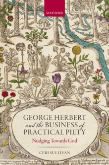 Image for George Herbert and the business of practical piety