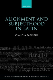 Image for Alignment and Subjecthood in Latin