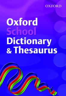 Image for OXFORD SCHOOL DICTIONARY/THESAURUS
