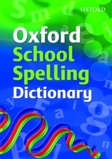 Image for Oxford School Spelling Dictionary