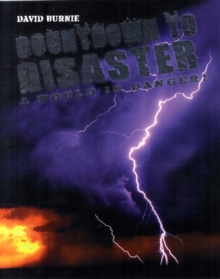 Image for Countdown to disaster  : the world in danger!