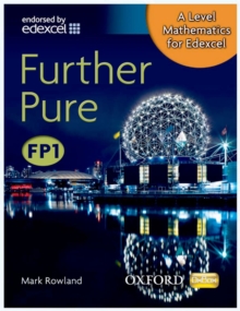 Image for A level mathematics for EdexcelFP1: Further pure