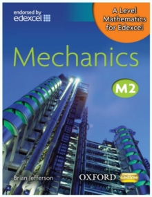 Image for A level mathematics for EdexcelM2: Mechanics