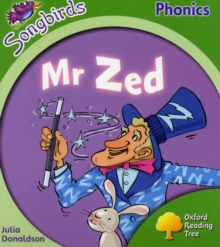 Image for Oxford Reading Tree: Level 2: More Songbirds Phonics: Mr Zed
