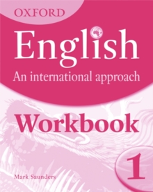 Image for Oxford English: An International Approach: Workbook 1