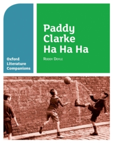 Image for Oxford Literature Companions: Paddy Clarke Ha Ha Ha
