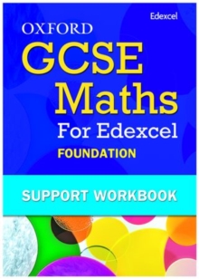 Image for Oxford GCSE Maths for Edexcel Foundation Support Workbook