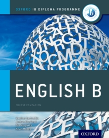 Image for Oxford IB Diploma Programme: English B Course Companion
