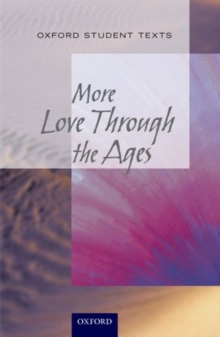 Image for New Oxford Student Texts: More...Love Through the Ages