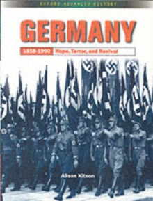 Image for Germany 1858-1990: Hope, Terror and Revival