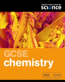 Image for Twenty First Century Science: GCSE Chemistry Student Book