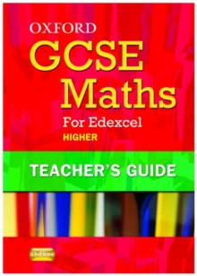 Image for Oxford GCSE Maths for Edexcel: Teacher's Guide Higher (B-D)