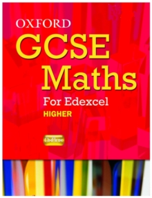 Image for Oxford GCSE Maths for Edexcel: Specification A Student Book Higher (B-D)
