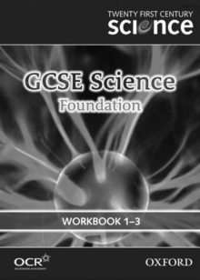 Image for Twenty First Century Science GCSE Science Foundation Level Workbook B1, C1, P1