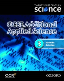 Image for GCSE Additional Applied Science3: Scientific detection