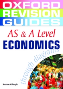 Image for AS and A Level Economics Through Diagrams