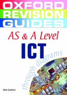 Image for AS & A level ICT through diagrams