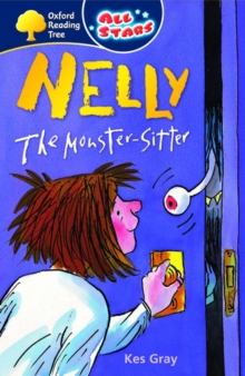 Image for Oxford Reading Tree: All Stars: Pack 2A: Nelly the Monster Sitter