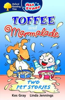 Image for Oxford Reading Tree: All Stars: Pack 3: Toffee and Marmalade