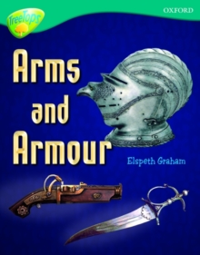 Image for Oxford Reading Tree: Level 16: TreeTops Non-Fiction: Arms and Armour