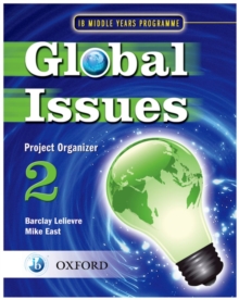 Image for Global Issues: MYP Project Organizer 2 : IB Middle Years Programme