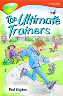 Image for Oxford Reading Tree: Level 13: Treetops Stories: The Ultimate Trainers