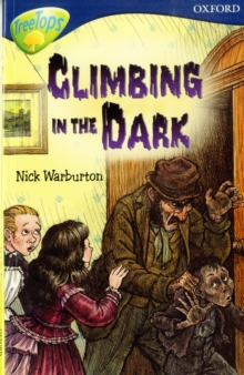 Image for Oxford Reading Tree Level 14: Treetops: New Look Stories : Climbing in the Dark