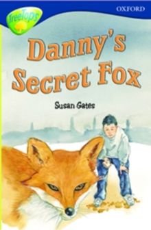Image for Oxford Reading Tree: Level 14: Treetops: New Look Stories: Danny's Secret Fox