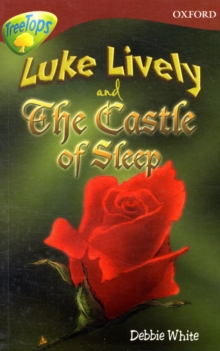 Image for TreeTops Fiction Level 15A Luke Lively & The Castle Of Sleep