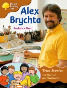 Image for Oxford Reading Tree: Level 8: True Stories: Alex Brychta: the Story of an Illustrator