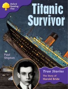 Image for Oxford Reading Tree: Level 11: True Stories: Titanic Survivor: The Story of Harold Bride