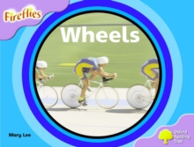 Image for Oxford Reading Tree: Stage 1+: Fireflies: Wheels