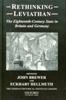 Image for Rethinking Leviathan  : the eighteenth-century state in Britain and Germany
