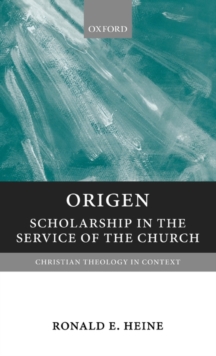 Image for Origen  : scholarship in the service of the Church