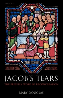 Image for Jacob's tears  : the priestly work of reconciliation