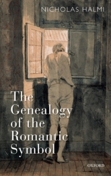 Genealogy of the Romantic Symbol