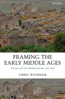 Image for Framing the Early Middle Ages