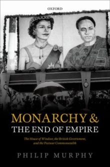 Monarchy and the End of Empire
