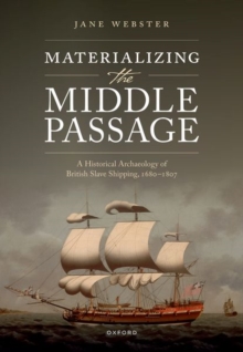 Image for Materializing the Middle Passage