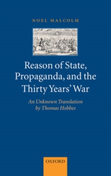 Reason of State, Propaganda, and the Thirty Years' War