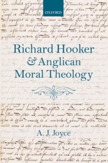 Image for Richard Hooker and Anglican Moral Theology