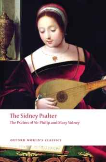 Image for The Sidney Psalter  : the psalms of Sir Philip and Mary Sidney