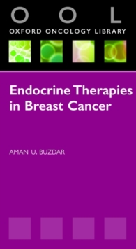 Endocrine Therapies in Breast Cancer