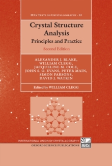 Image for Crystal Structure Analysis : Principles and Practice